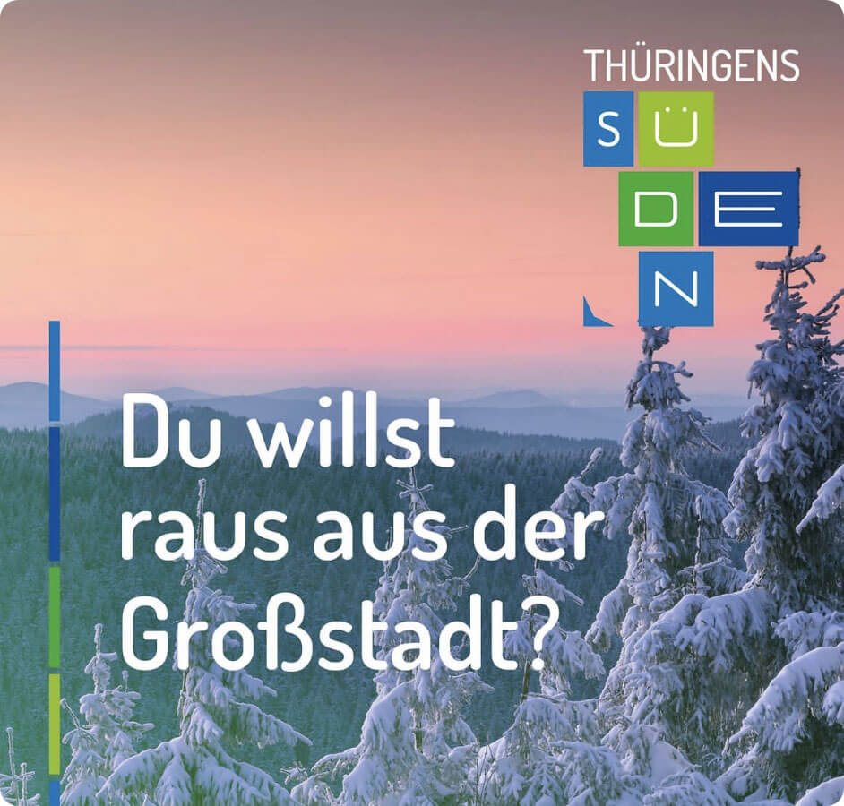 Onlineanzeige der Standortkampagne Thüringens Süden mit Winterlandschaft und Botschaft zum Leben außerhalb der Großstadt