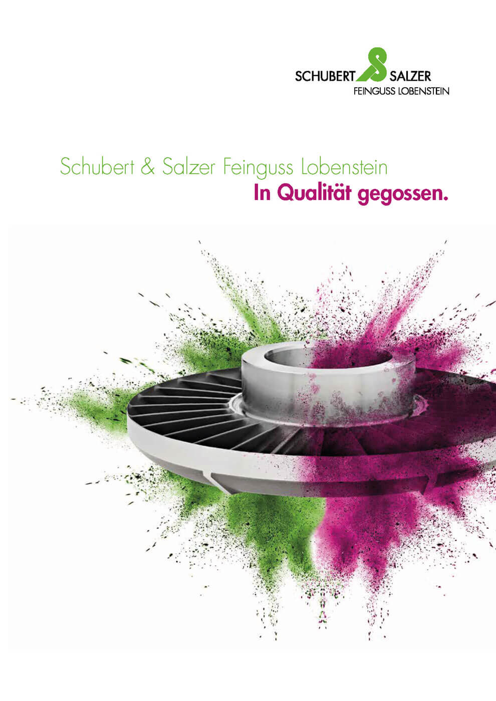 Titelmotiv der Unternehmensbroschüre von Schubert & Salzer Feinguss Lobenstein mit einem präzisen metallischen Turbinenbauteil, das von grünen und magentafarbenen Farbpigmenten dynamisch umgeben ist