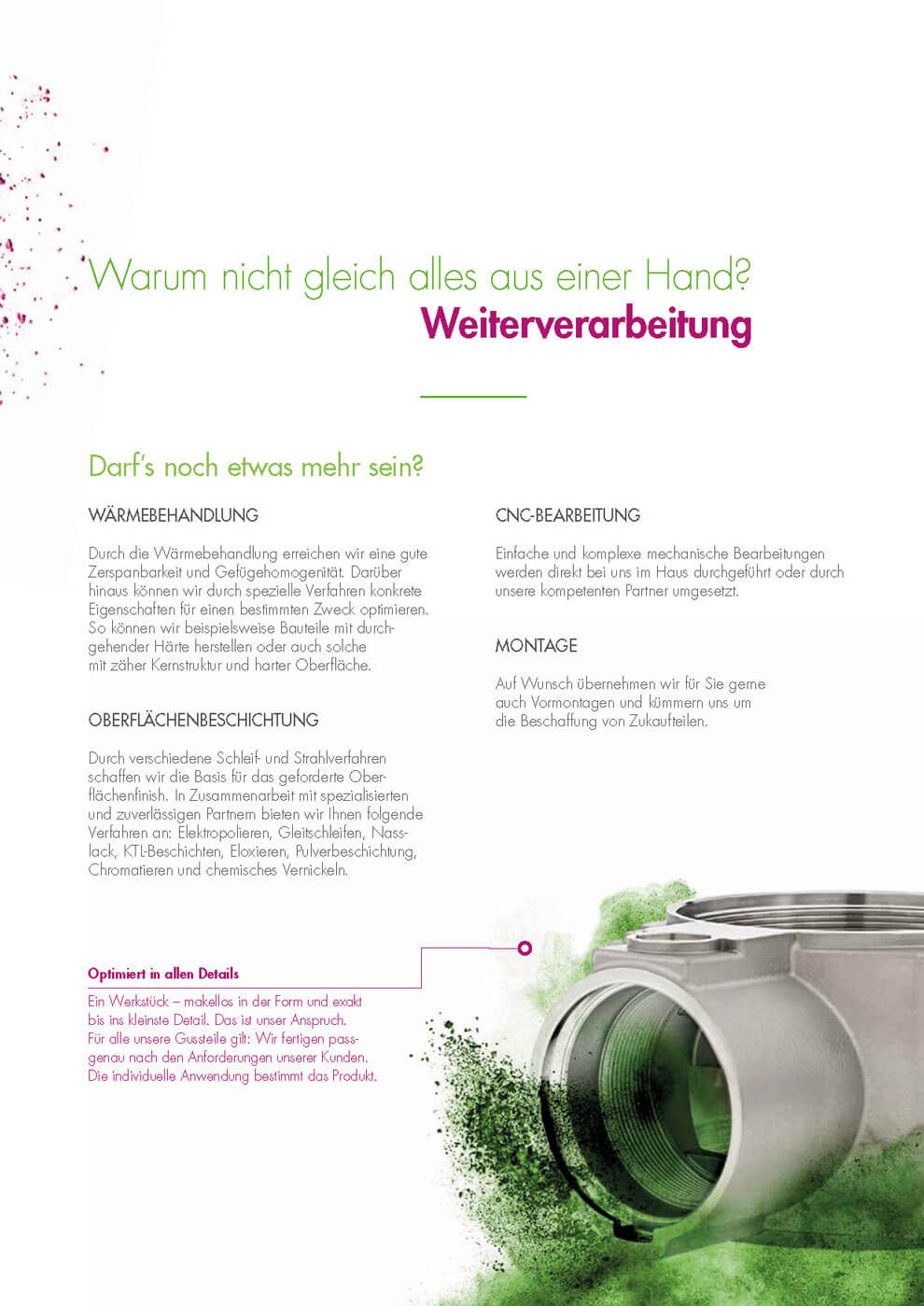 Informationsseite zur Weiterverarbeitung bei Schubert & Salzer mit Leistungen wie Wärmebehandlung, CNC-Bearbeitung und Montage, ergänzt durch ein metallisches Bauteil, das von grünen Farbpigmenten umgeben ist